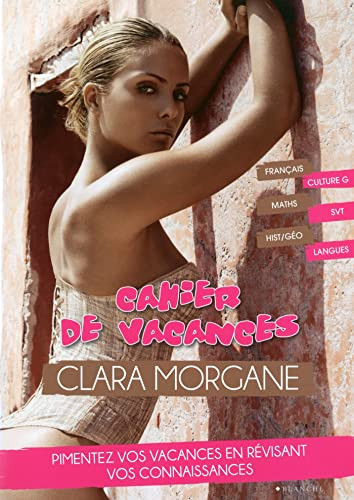 Cahier de vacances Clara Morgane