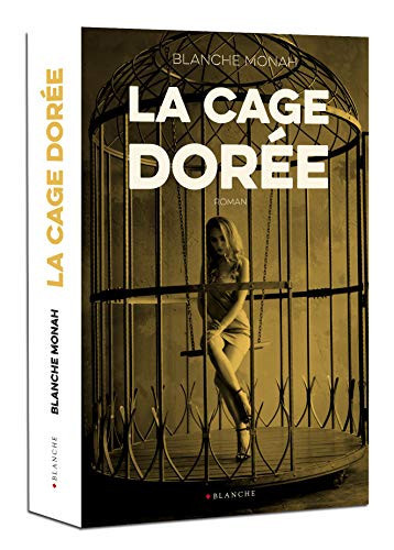 La cage dorée