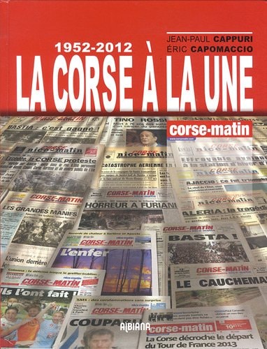 La Corse à la une 1951-2011