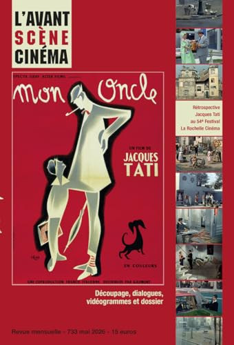 L'Avant-Scène Cinéma n°733 : Mon oncle - Mai 2026