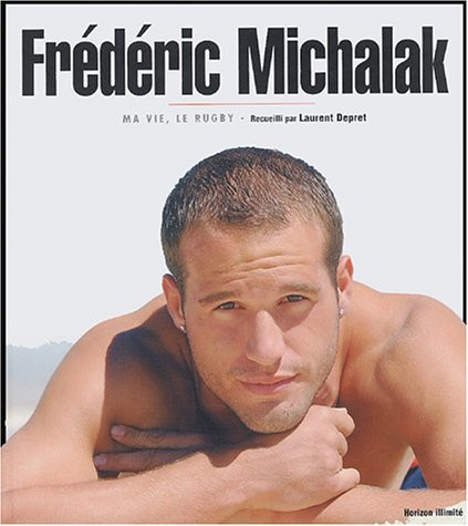 Frédéric Michalak ma vie, le rugby