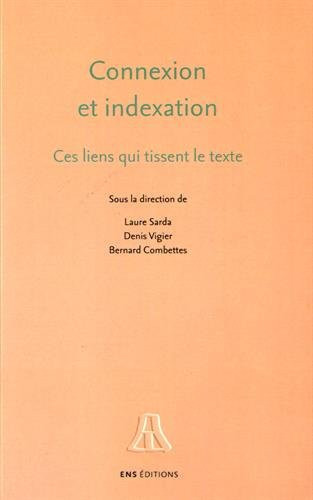Connexion et indexation ces liens qui tissent le texte