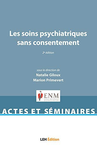 Les soins psychiatriques sans consentement