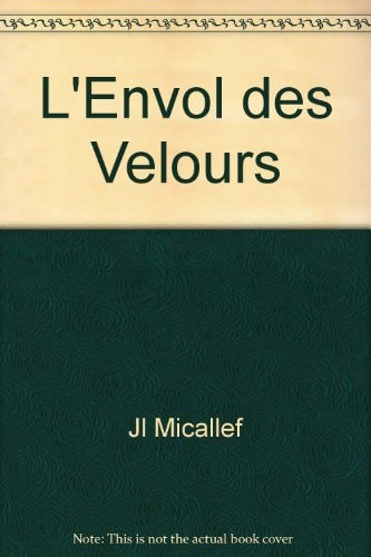 L'ENVOL DES VELOURS