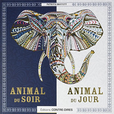 Animal du soir, Animal du jour