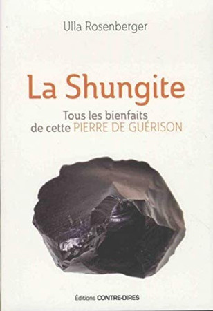 La shungite: origine et propriétés d'une pierre unique en lithothérapie