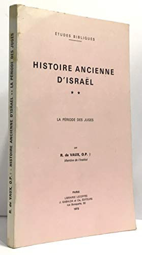 Histoire ancienne d'Israël Tome 2, La période des Juges
