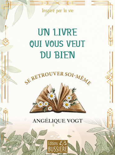 Un livre qui vous veut du bien Se retrouver soi-même
