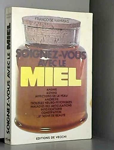 Soignez-vous avec le miel