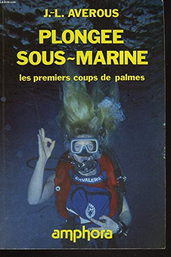 Plongée sous-marine les premiers coups de palmes