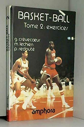Basket-ball Tome 2 : Exercices