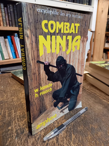 Combat ninja 100 techniques de survie ninja