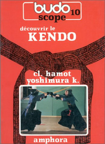 Découvrir ... le kendo