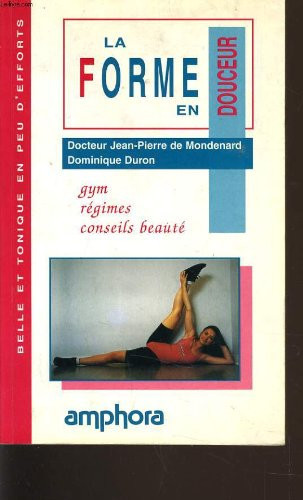 LA FORME EN DOUCEUR