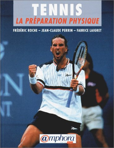 Tennis la préparation physique