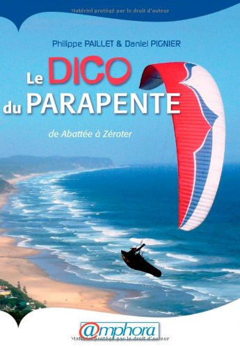 Le dico du parapente de abattée à zéroter