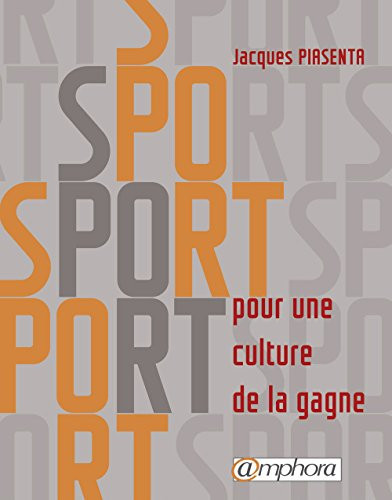 Sport pour une culture de la gagne