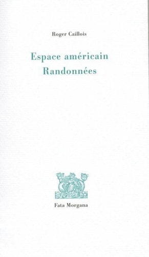 Espace Américain: suivi de Randonnées