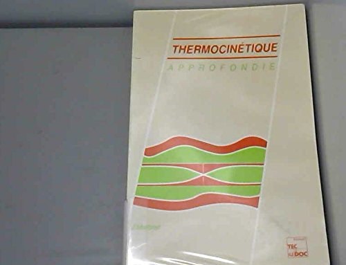 Thermocinétique approfondie