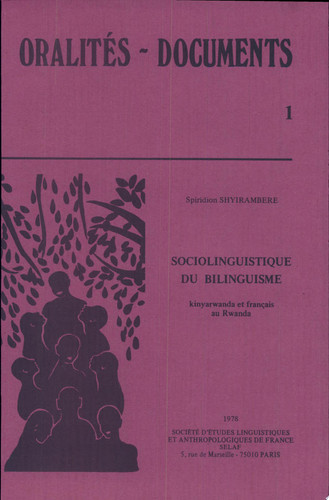 Contribution à l'étude de la sociolinguistique du bilinguisme kinyarwanda et français au Rwanda