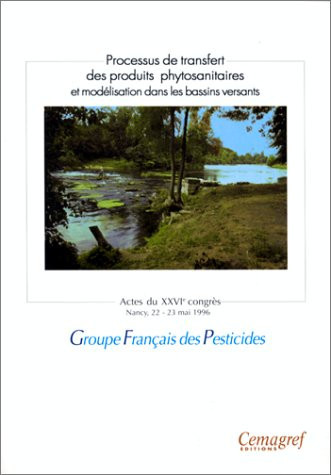 Processus de Transfert Des Produits Phytosanitaires Et Modélisation Dans Les Bassins Versants
