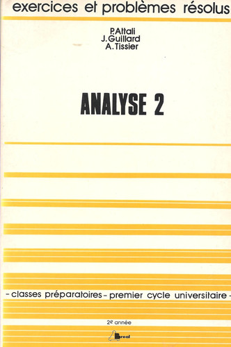 Analyse classes préparatoires, premier cycle universitaire. 2e année