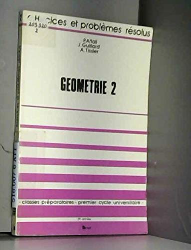 Géométrie classes préparatoires, premier cycle universitaire. 2e année