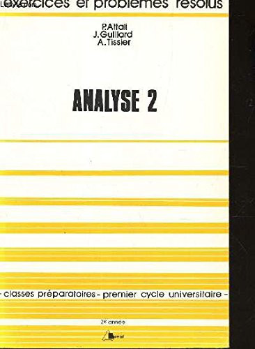 Analyse classes préparatoires, premier cycle universitaire. 1e année