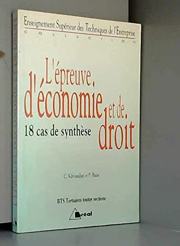 Épreuve d'économie et de droit 18 cas de synthèse, sujets corrigés et non corrigés