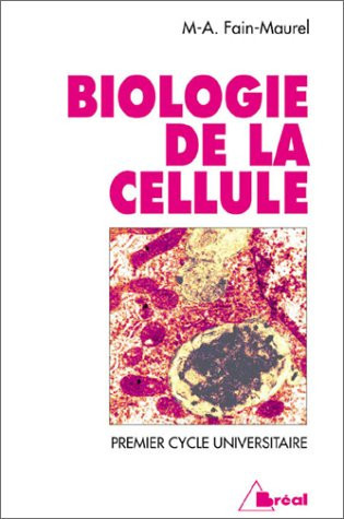 Biologie de la cellule premier cycle universitaire