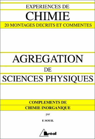 Expériences de chimie compléments de chimie inorganique...
