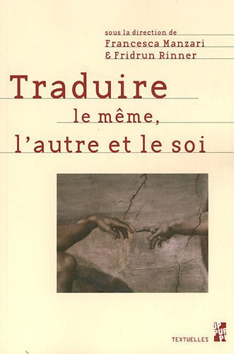 Traduire le même l'autre et le soi