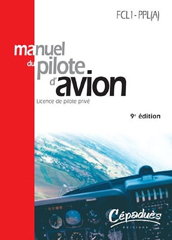 Manuel du pilote d'avion licence de pilote privé