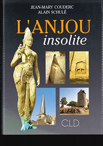 L'Anjou insolite (French Edition)
