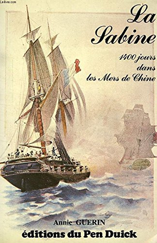 La Sabine 1400 jours dans les mers de Chine