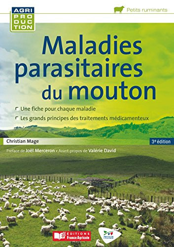 Maladies parasitaires du mouton prévention, diagnostic et traitement
