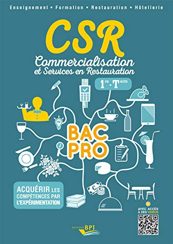 CSR, Commercialisation et Services en Restauration Bac Pro 1re Term