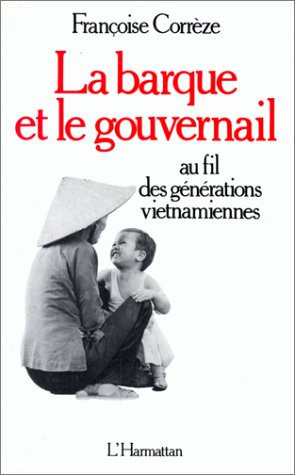 La barque et le gouvernail au fil des générations vietnamiennes
