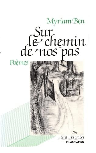 Sur le Chemin de Nos Pas (French Edition)