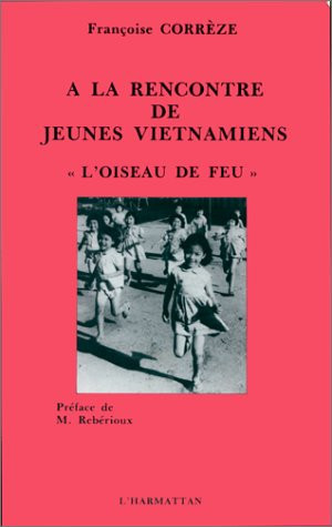 A la rencontre de jeunes Vietnamiens "L'oiseau de feu "