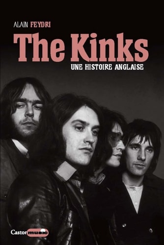 The Kinks une histoire anglaise