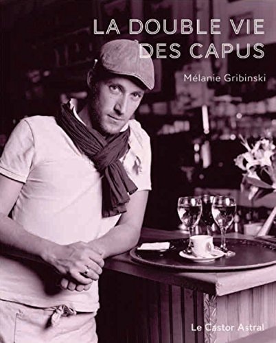 La double vie des Capus