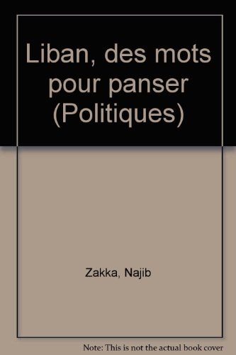 Liban, des mots pour panser (French Edition)