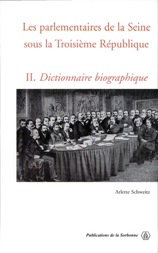 Les parlementaires de la Seine sous la Troisième République