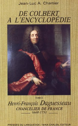 Henri-François Daguesseau, chancelier de France - 1668-1751