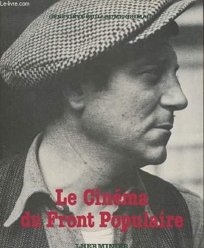 Le cinéma du Front populaire (Le Cinéma et son histoire) (French Edition)