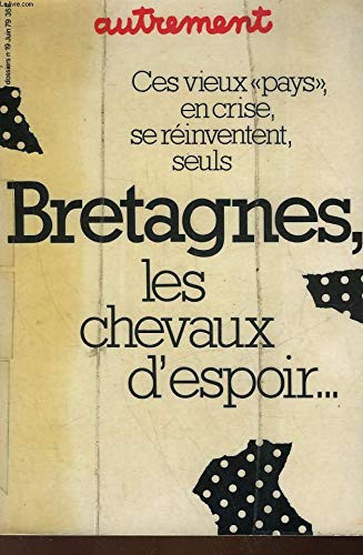 Bretagnes, les chevaux d'espoir