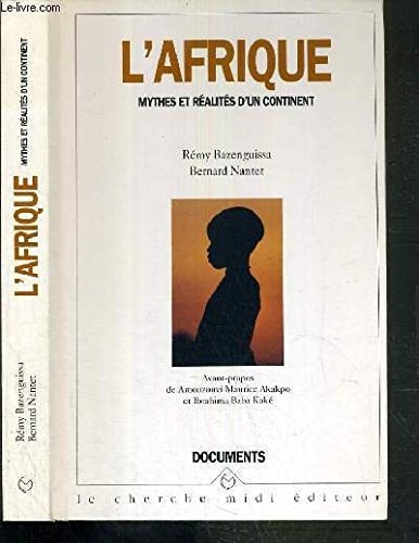 L'Afrique mythes et réalités
