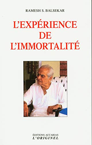 L'expérience de l'immortalité