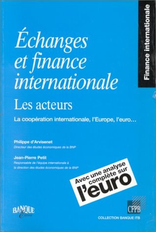 Echange finance internationale acteurs t2 (French Edition)